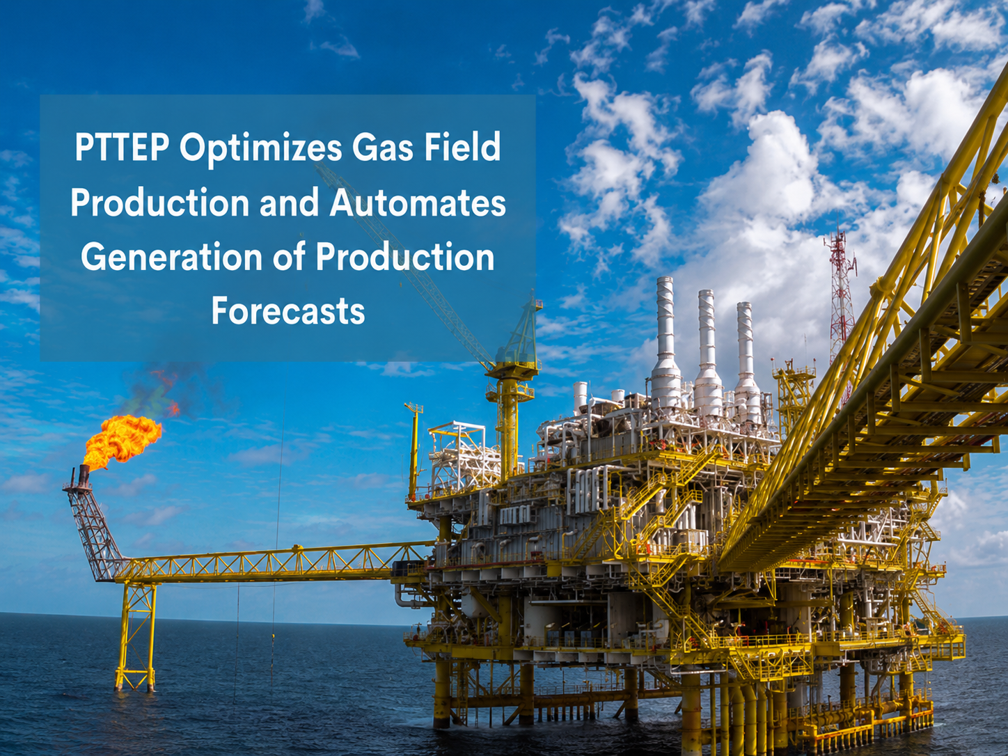 AutomationSG-SIAA-Member-Spotlight-PTTEP-Optimizes-Gas-Field-Production-and-Automates-Forecasting-with-MATLAB