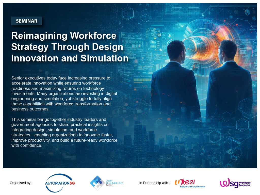 AutomationSG-SIAA-Our-Event-Seminar-Reimagining-Workforce-Strategy-Through-Design-Innovation-And-Simulation